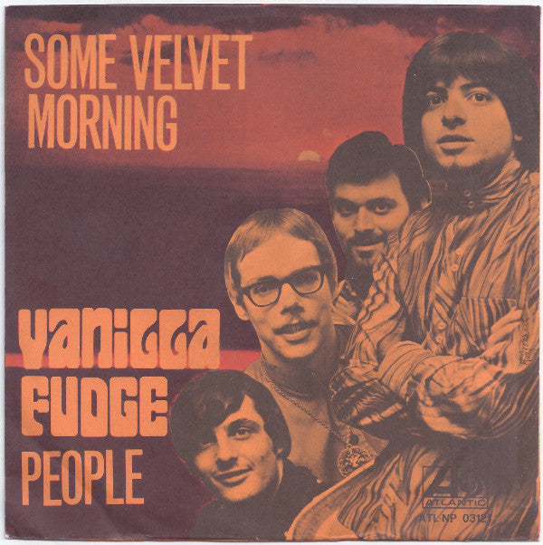 Vanilla Fudge - Some Velvet Morning (7") - USED