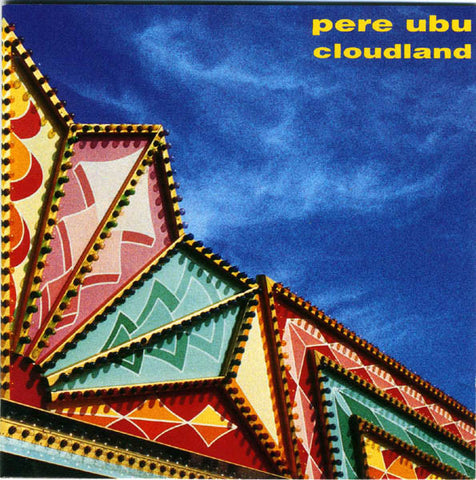 Pere Ubu - Cloudland (CD, Album) - USED