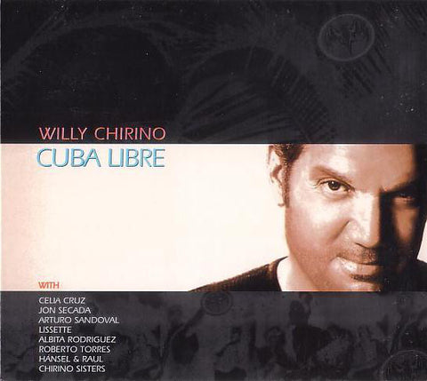 Willy Chirino - Cuba Libre (CD, Album, Dig) - USED
