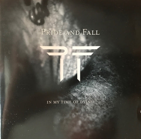 Pride And Fall - In My Time Of Dying (CD, Album) - USED
