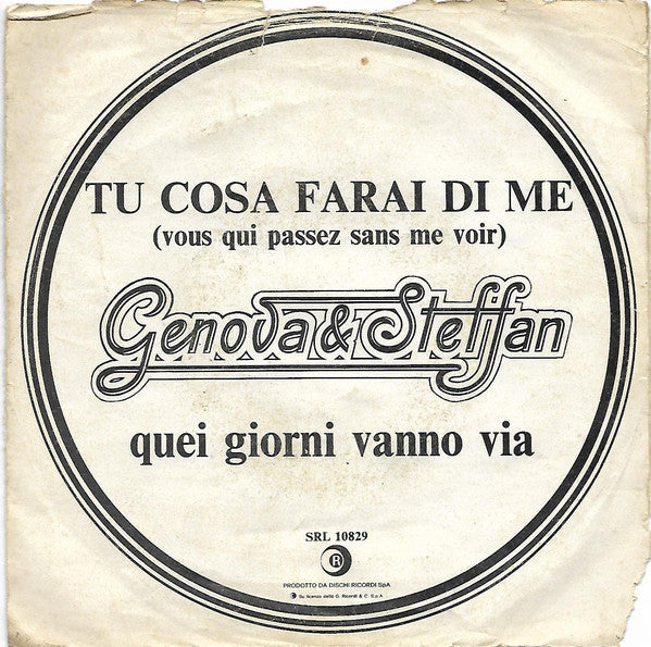 Genova & Steffan - Cosa Farai Di Me? (Vous...Qui Passez Sans Me Voir) (7", whi) - USED