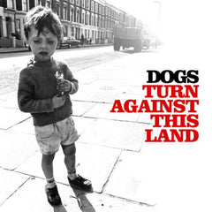 Dogs (3) - Turn Against This Land (CD) - USED