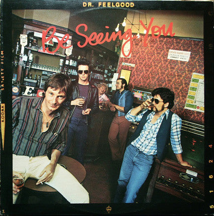 Dr. Feelgood - Be Seeing You (LP, Album) - USED