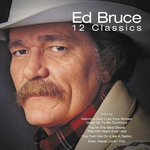Ed Bruce - 12 Classics (CD, Album, Comp) - USED