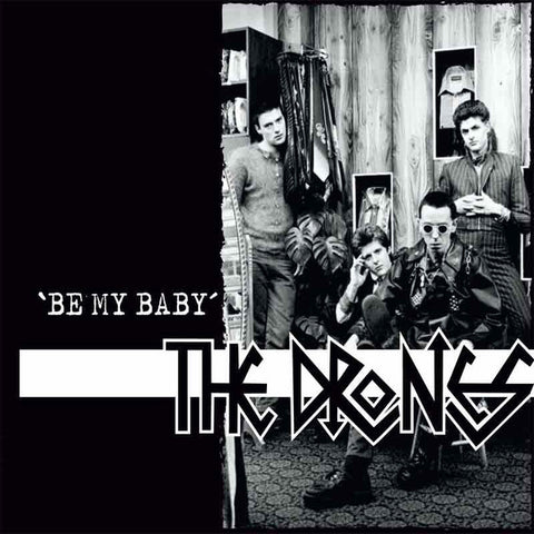 The Drones - Be My Baby (7", RE) - NEW