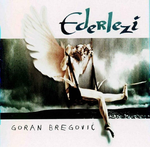 Goran Bregović - Ederlezi (CD, Comp) - USED
