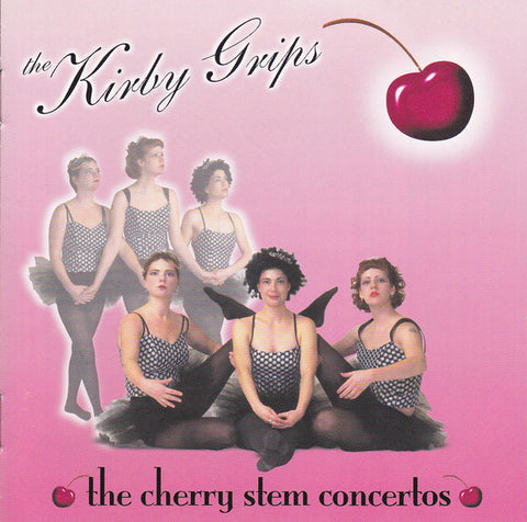 The Kirby Grips - The Cherry Stem Concertos (CD, Album) - USED