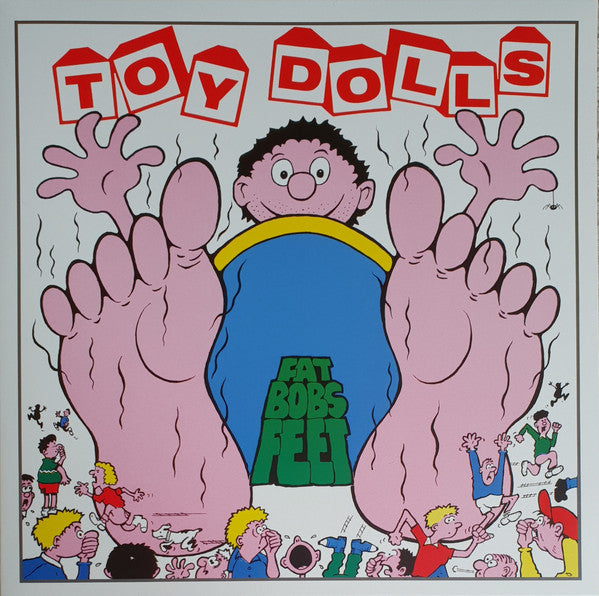 Toy Dolls - Fat Bob's Feet (LP, Album, RE, Pin) - NEW