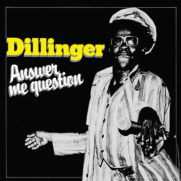 Dillinger - Answer Me Question (LP, Album, RE) - NEW