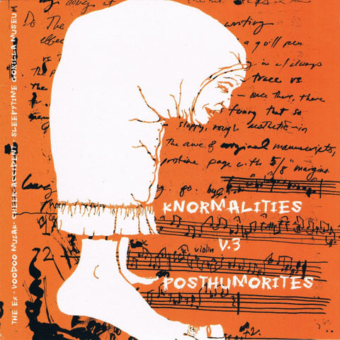 The Ex / Voodoo Muzak / Cheer-Accident / Sleepytime Gorilla Museum - Knormalities V.3 Posthumorites (7", EP, Comp, Ltd, Ora) - USED