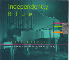 Laura Fedele - Independently Blue (CD, Album, Dig) - USED