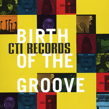 Various - Birth Of The Groove - CTI Records (CD, Comp) - USED