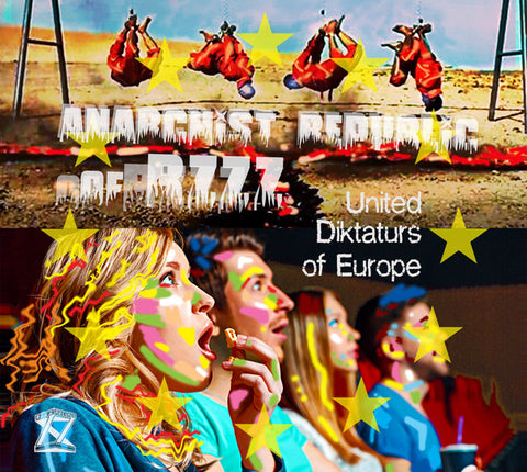 Anarchist Republic Of Bzzz - United Diktatürs of Europe (CD, Album) - NEW