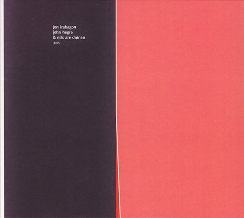 Jon Irabagon, John Hegre & Nils Are Drønen - Axis (CD, Album) - NEW