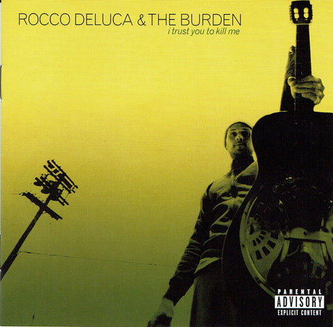Rocco Deluca & The Burden - I Trust You To Kill Me (CD, Album, Enh, S/Edition) - NEW