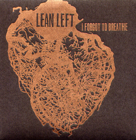Lean Left - I Forgot To Breathe (LP, Album) - NEW