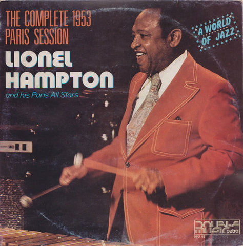 Lionel Hampton And His Paris All Stars - The Complete 1953 Paris Session (2xLP, Comp, Mono, Gat) - USED