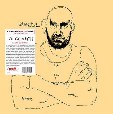 Lol Coxhill - Ear Of Beholder (2LP 180gr gatefold, Reissue NEW) ***Radiation Reissues