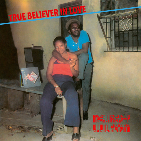 DELROY WILSON - TRUE BELIEVER IN LOVE (LP, album, RE) - NEW