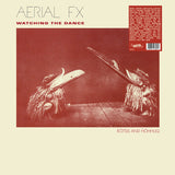 Aerial FX – Watching The Dance (LP, Album, SILVER, RE) - NEW