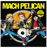 Mach Pelican - Mach Pelican (LP, Album, RE, CLEAR VINYL) - NEW
