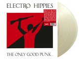 ELECTRO HIPPIES - THE ONLY GOOD PUNK… ...IS A DEAD ONE (LP, Album, CLEAR, RE) - NEW