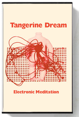 Tangerine Dream ‎- Electronic Meditation (Cass, Album) - NEW
